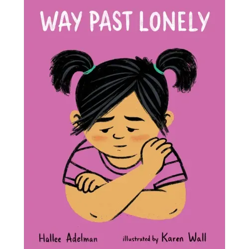 Way Past Lonely