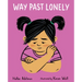Way Past Lonely
