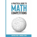 A Practical Guide To Math Competitions