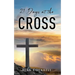 21 Days at the Cross