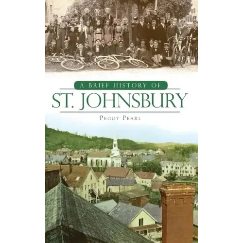 A Brief History of St. Johnsbury