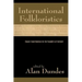 International Folkloristics: Classic Contributions by the Founders of Folklore