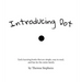 Introducing Dot