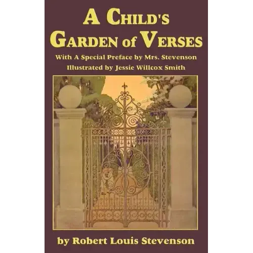 A Child's Garden of Verses, with a special preface by Mrs. Stevenson