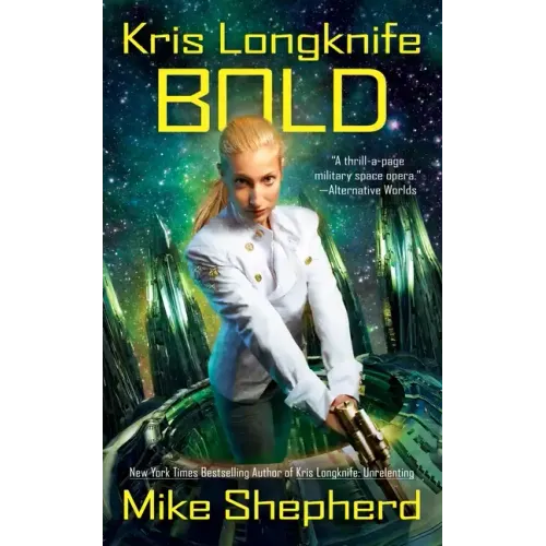 Kris Longknife: Bold