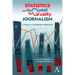 Statistics and the Quest for Quality Journalism: A Study in Quantitative Reporting