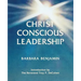 Christ Conscious Leadership