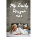 My Daily Prayer Vol. II