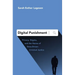 Digital Punishment: Privacy, Stigma, and the Harms of Data-Driven Criminal Justice
