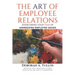 The Art of Employee Relations: Overcoming Your Fear of Addressing Employee Issues