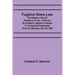 Fugitive Slave Law: The Religious Duty of Obedience to Law: A Sermon by Ichabod S. Spencer Preached In The Second Presbyterian Church In B