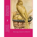 Plain Instructions For Breeding and Rearing Canaries: Raising Canaries Book 8