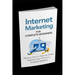Internet Marketing for Complete Beginners: Discover How To Start An Online Business Even If You're A Complete Beginner