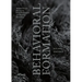 Behavioral Formation: Volatile Design Processes and the Emergence of a Strange Specificity