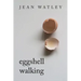 Eggshell Walking