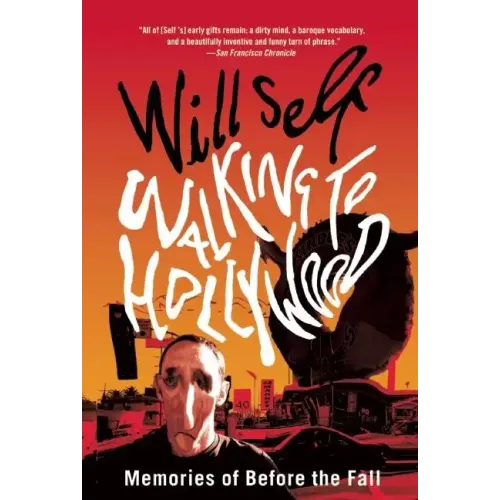 Walking to Hollywood: Memories of Before the Fall