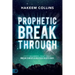 Prophetic Breakthrough: Decrees That Break Curses and Release Blessings