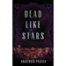 Dead Like Stars
