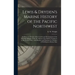 Lewis & Dryden's Marine History of the Pacific Northwest [microform]: an Illustrated Review of the Growth and Development of the Maritime Industry, Fr