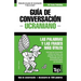 Guía de Conversación Español-Ucraniano y diccionario conciso de 1500 palabras