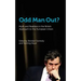 Odd Man Out? Myth and Realities in the British Approach to the European Union