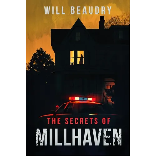 The Secrets of Millhaven