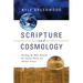 Scripture and Cosmology: Reading the Bible Between the Ancient World and Modern Science