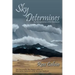Sky Determines: An Interpretation of the Southwest