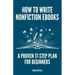 How to Write Nonfiction eBooks: A Proven 17-Step Plan for Beginners