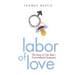 Labor of Love: The Story of One Man's Extraordinary Pregnancy