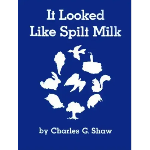 It Looked Like Spilt Milk