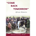 "Come Back Tomorrow": African Memories