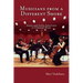 Musicians from a Different Shore: Asians and Asian Americans in Classical Music
