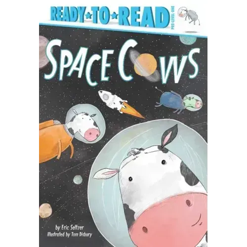 Space Cows: Ready-To-Read Pre-Level 1