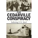 The Cedarville Conspiracy: Indicting U.S. Steel