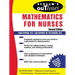 Schaum's Outline of Mathematics for Nurses: Theory and Problems of Mathematics for Nurses