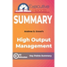 Summary: High Output Management: 45 Minutes - Key Points Summary/Refresher