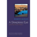 A Sleepless Eye: Aphorisms from the Sahara