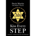 Kiss Every Step: A Survivor's Memoir from the Nazi Holocaust