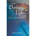From Darkness to Light: The Strange Life of Marty Wilkins