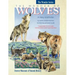 The Wonder of Wolves: A Story & Activities