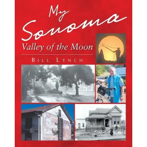 My Sonoma - Valley of the Moon