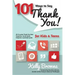 101 Ways to Say Thank You, Kids & Teens: All-Occasion Thank-You Note Templates, Social Media Etiquette & Gratitude Guide