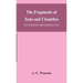 The fragments of Zeno and Cleanthes; with introduction and explanatory notes