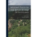 Wilson's Tales Of The Borders And Of Scotland