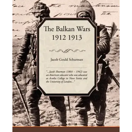 The Balkan Wars 1912 1913