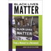Black Lives Matter: From a Moment to a Movement