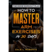 The Home Workout Plan: How to Master Arm Exercises in 30 Days