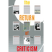 The Return of Criticism