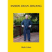 Inside Zhan Zhuang: First Edition